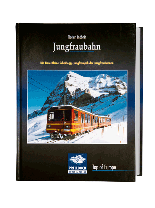 Book: Jungfrau Railways - The Jungfrau Railways Kleine Scheidegg - Jungfraujoch Line (in German)